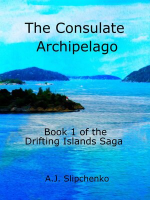 cover image of The Consulate Archipelago